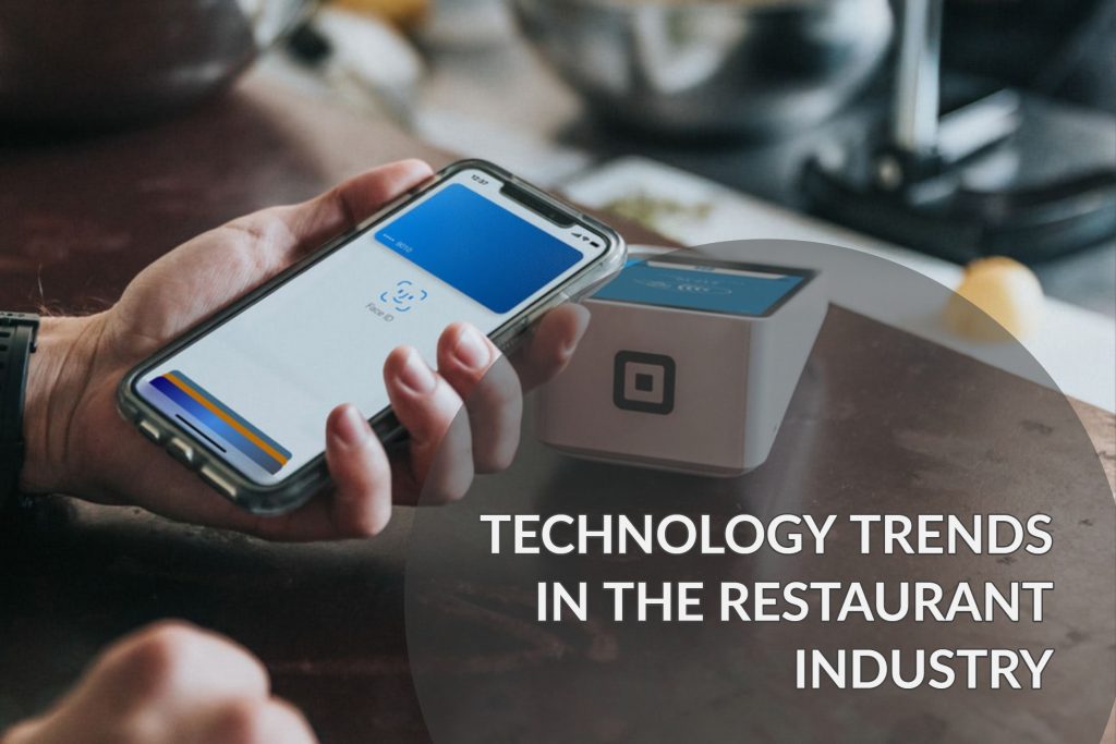 Technology trends in the restaurant industry Mimi Foods